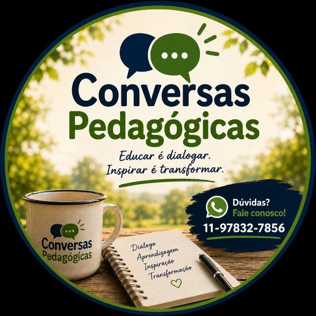 Conversas Pedagógicas — Educar é dialogar. Inspirar é transformar.